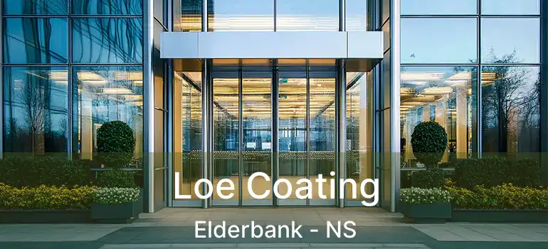  Loe Coating Elderbank - NS