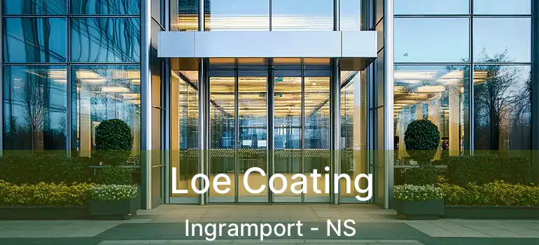  Loe Coating Ingramport - NS