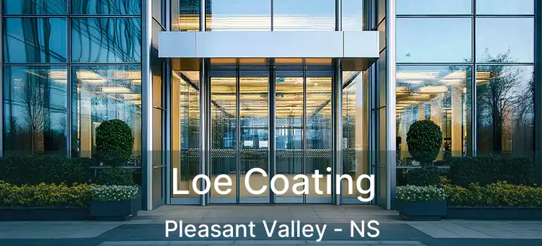  Loe Coating Pleasant Valley - NS