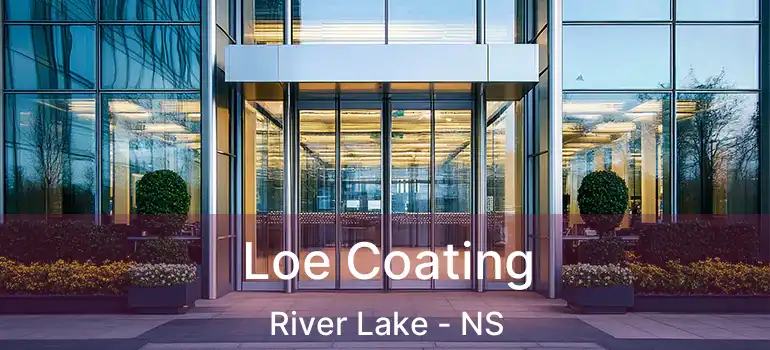  Loe Coating River Lake - NS