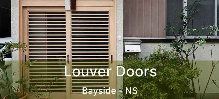  Louver Doors Bayside - NS