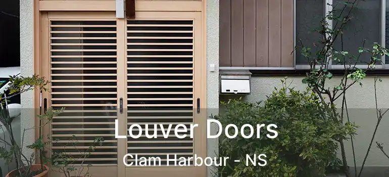  Louver Doors Clam Harbour - NS