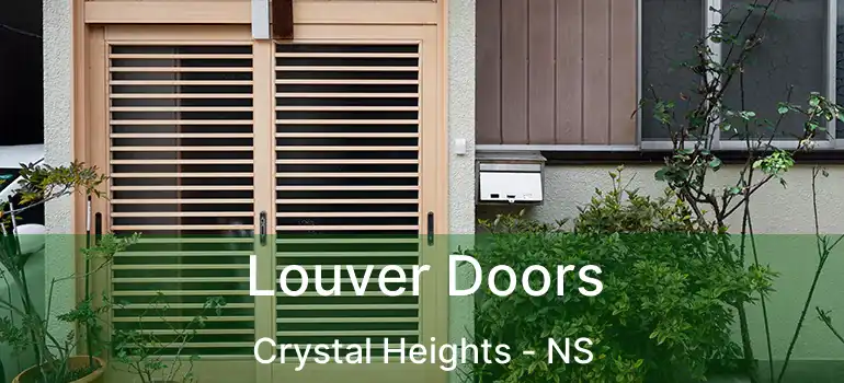  Louver Doors Crystal Heights - NS