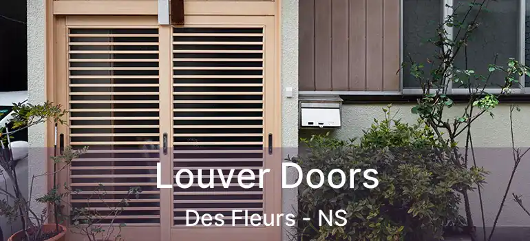  Louver Doors Des Fleurs - NS