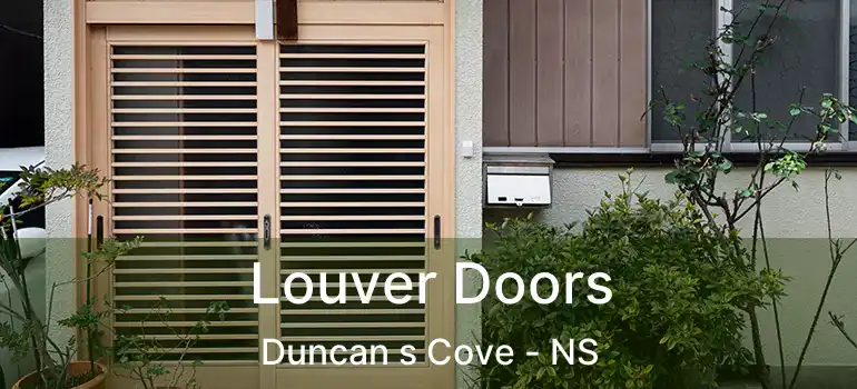  Louver Doors Duncan s Cove - NS