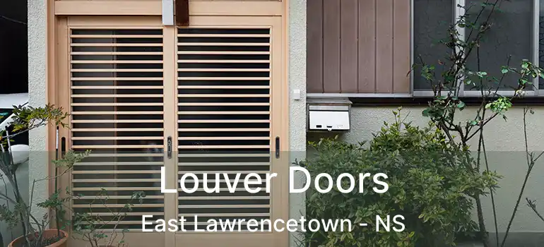  Louver Doors East Lawrencetown - NS