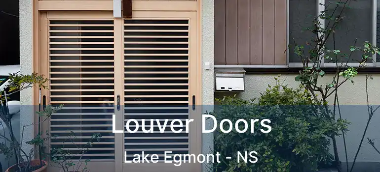  Louver Doors Lake Egmont - NS