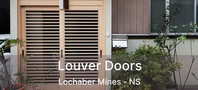  Louver Doors Lochaber Mines - NS