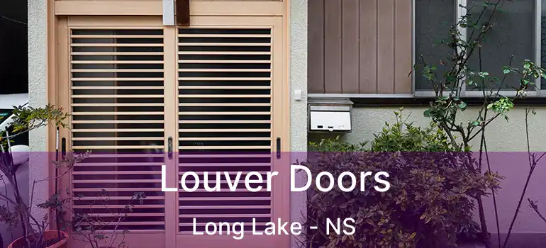  Louver Doors Long Lake - NS