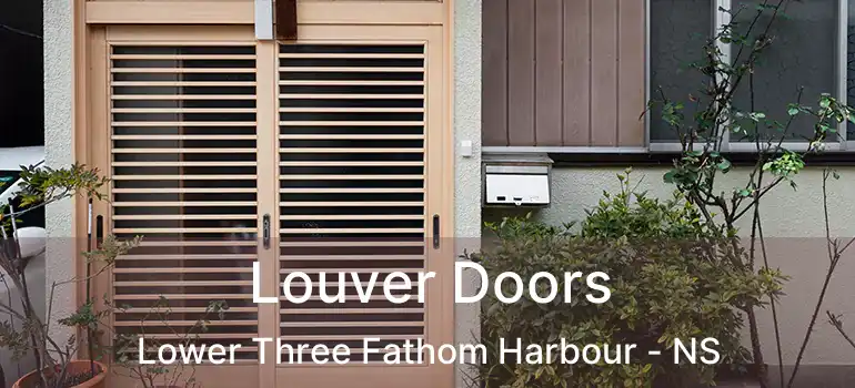  Louver Doors Lower Three Fathom Harbour - NS