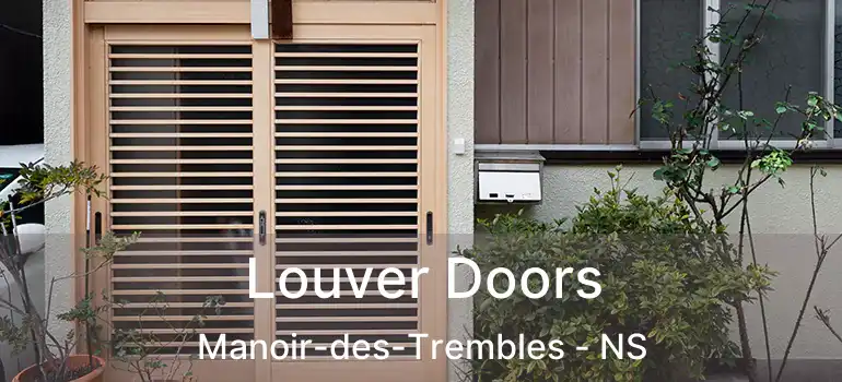  Louver Doors Manoir-des-Trembles - NS