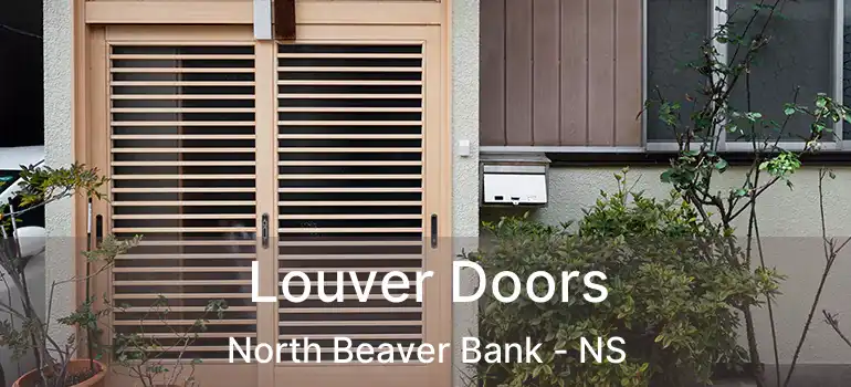  Louver Doors North Beaver Bank - NS