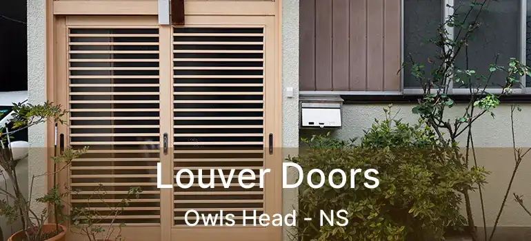  Louver Doors Owls Head - NS