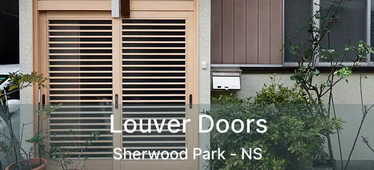  Louver Doors Sherwood Park - NS