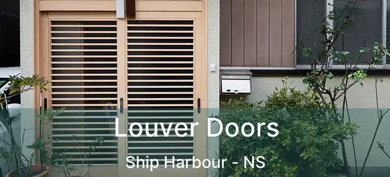  Louver Doors Ship Harbour - NS