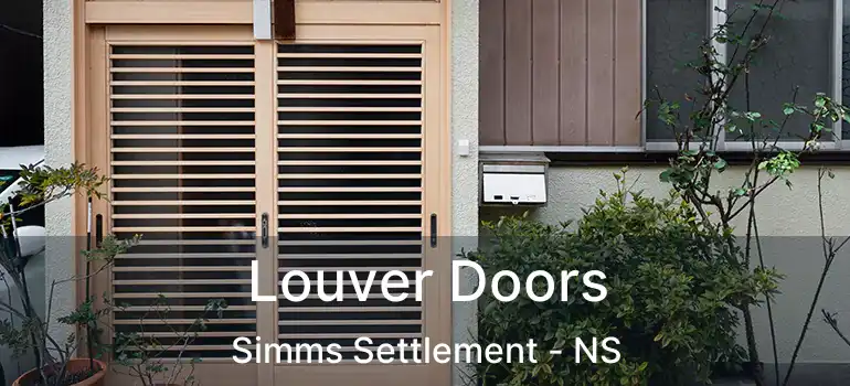  Louver Doors Simms Settlement - NS