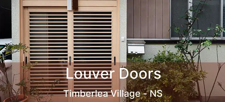  Louver Doors Timberlea Village - NS