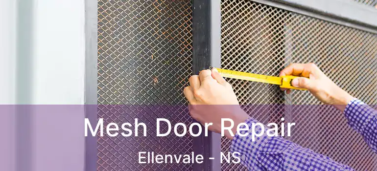  Mesh Door Repair Ellenvale - NS