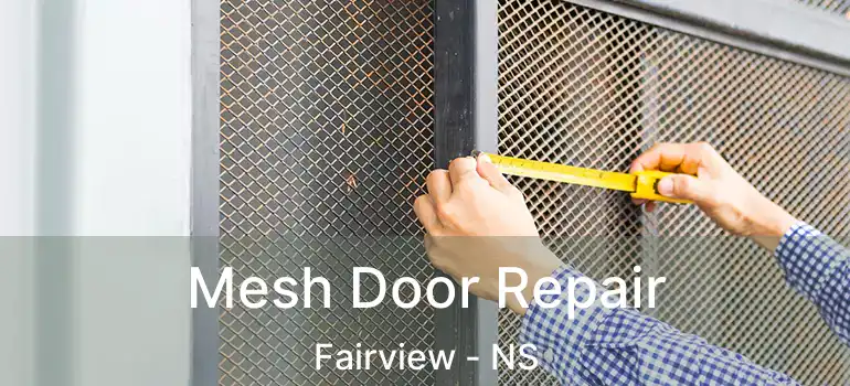  Mesh Door Repair Fairview - NS