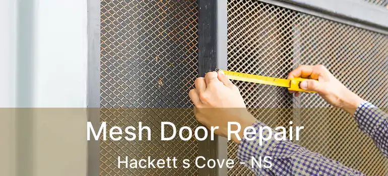  Mesh Door Repair Hackett s Cove - NS