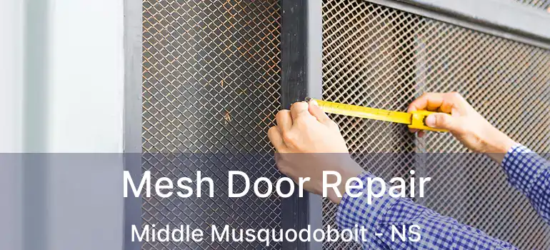  Mesh Door Repair Middle Musquodoboit - NS