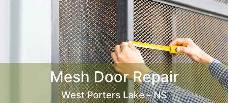  Mesh Door Repair West Porters Lake - NS