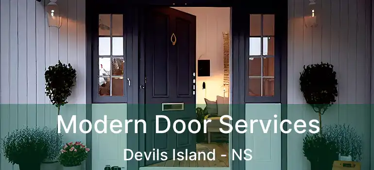  Modern Door Services Devils Island - NS