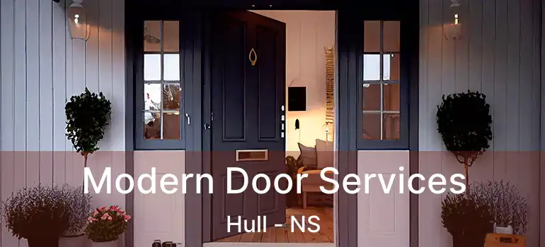  Modern Door Services Hull - NS