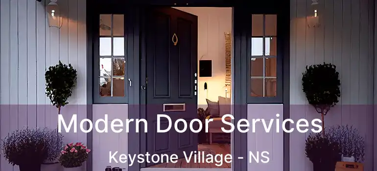  Modern Door Services Keystone Village - NS