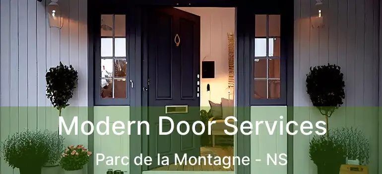  Modern Door Services Parc de la Montagne - NS