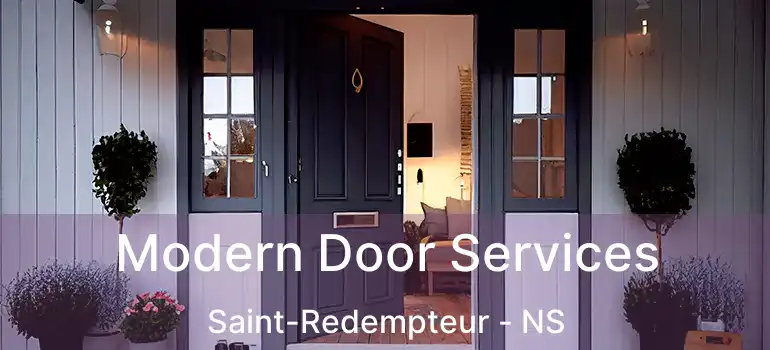  Modern Door Services Saint-Redempteur - NS