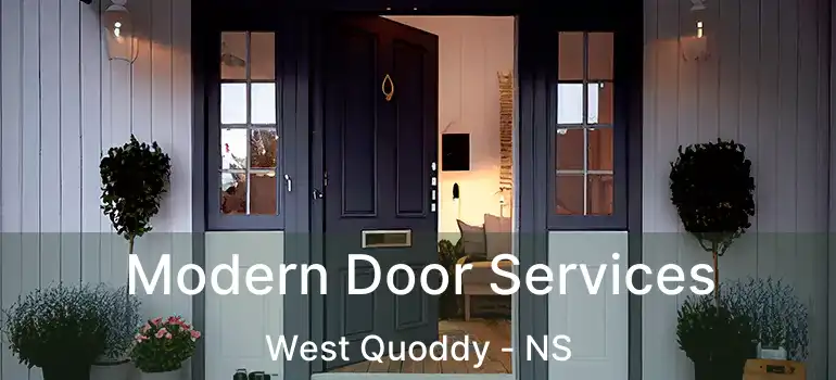  Modern Door Services West Quoddy - NS