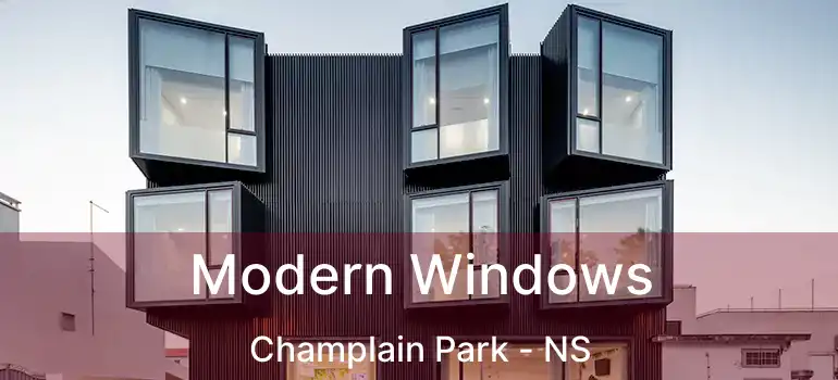  Modern Windows Champlain Park - NS