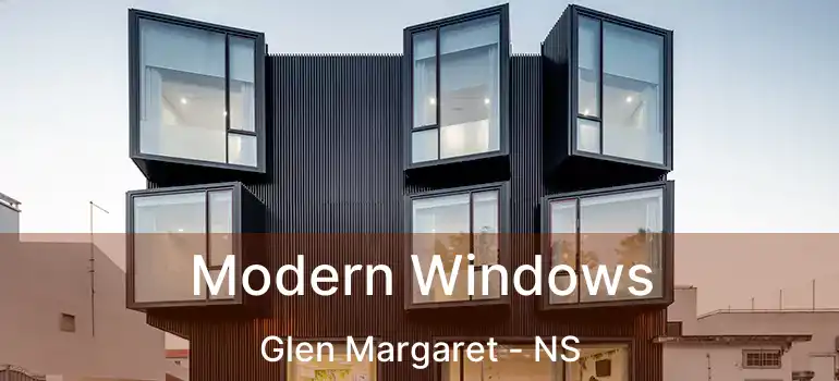  Modern Windows Glen Margaret - NS