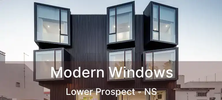  Modern Windows Lower Prospect - NS