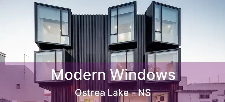  Modern Windows Ostrea Lake - NS