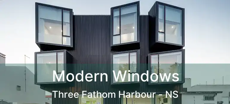  Modern Windows Three Fathom Harbour - NS