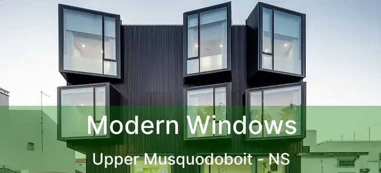  Modern Windows Upper Musquodoboit - NS