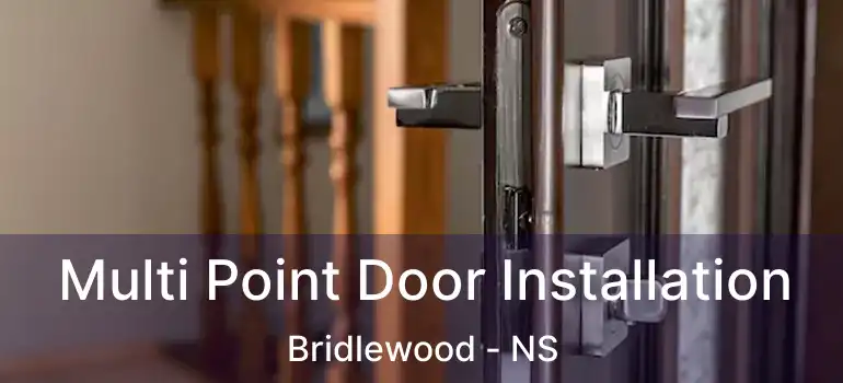  Multi Point Door Installation Bridlewood - NS