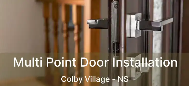  Multi Point Door Installation Colby Village - NS