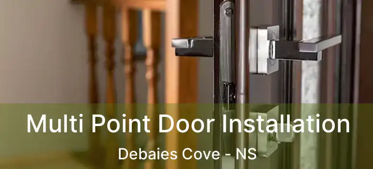  Multi Point Door Installation Debaies Cove - NS