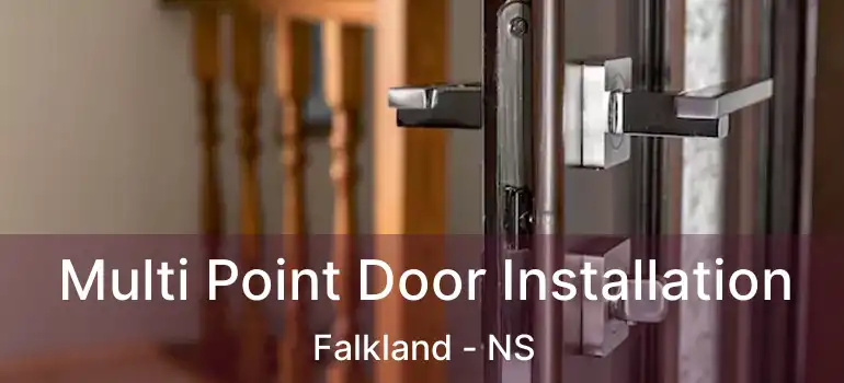  Multi Point Door Installation Falkland - NS