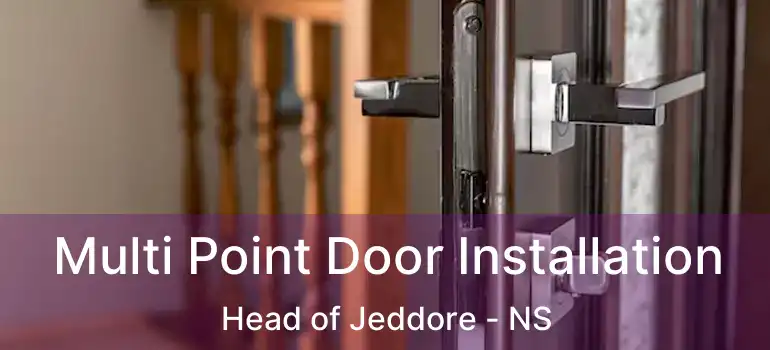  Multi Point Door Installation Head of Jeddore - NS