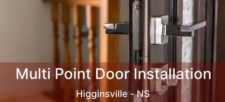  Multi Point Door Installation Higginsville - NS