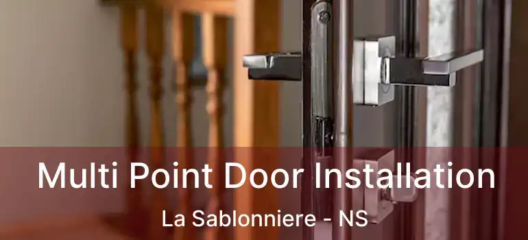  Multi Point Door Installation La Sablonniere - NS