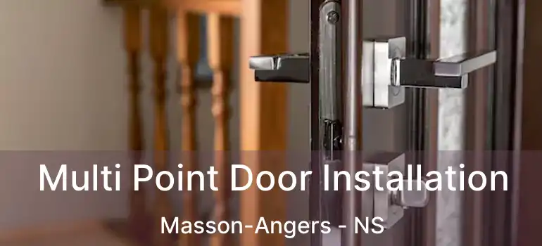  Multi Point Door Installation Masson-Angers - NS