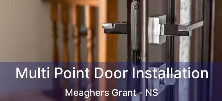  Multi Point Door Installation Meaghers Grant - NS