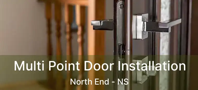  Multi Point Door Installation North End - NS