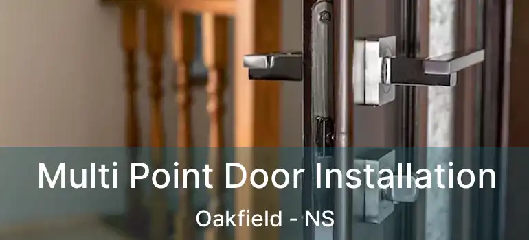  Multi Point Door Installation Oakfield - NS