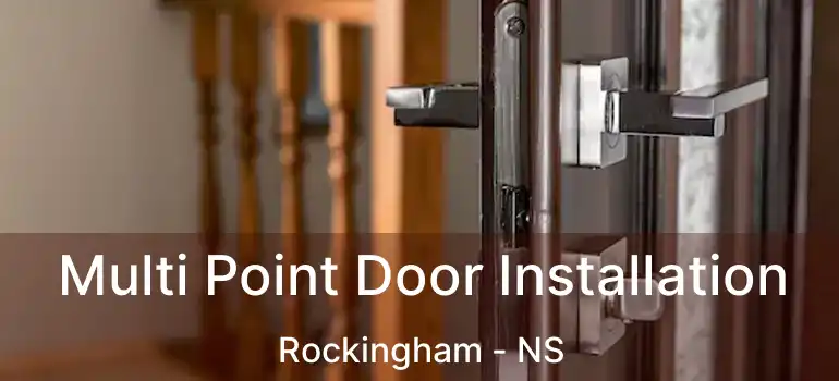  Multi Point Door Installation Rockingham - NS